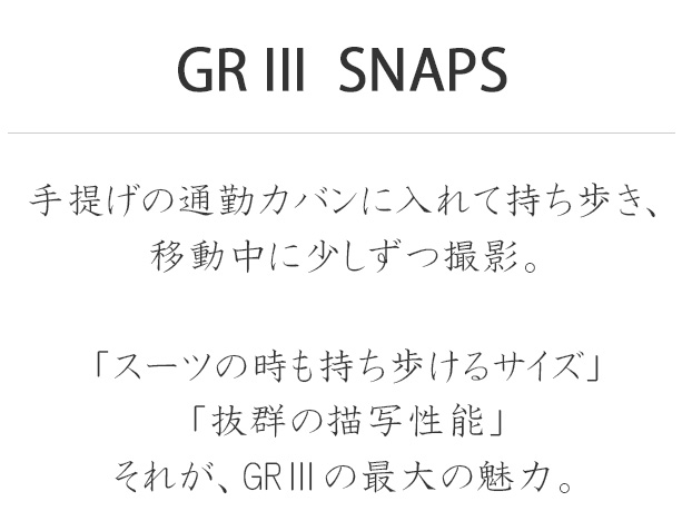 GR III  SNAPS